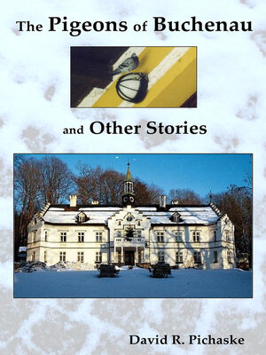 cover image of The Pigeons of Buchenau and Other Stories